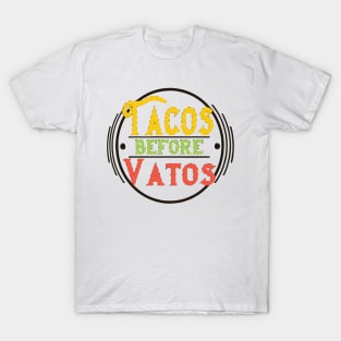 Tacos Before Vatos T-Shirt